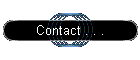 Contact . . .